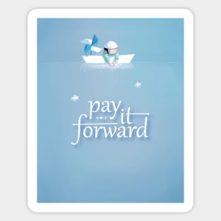 Pay it forward Sticker